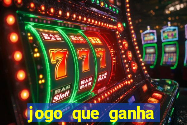 jogo que ganha dinheiro sem precisar depositar nada